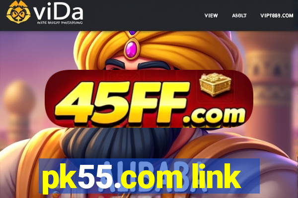 pk55.com link